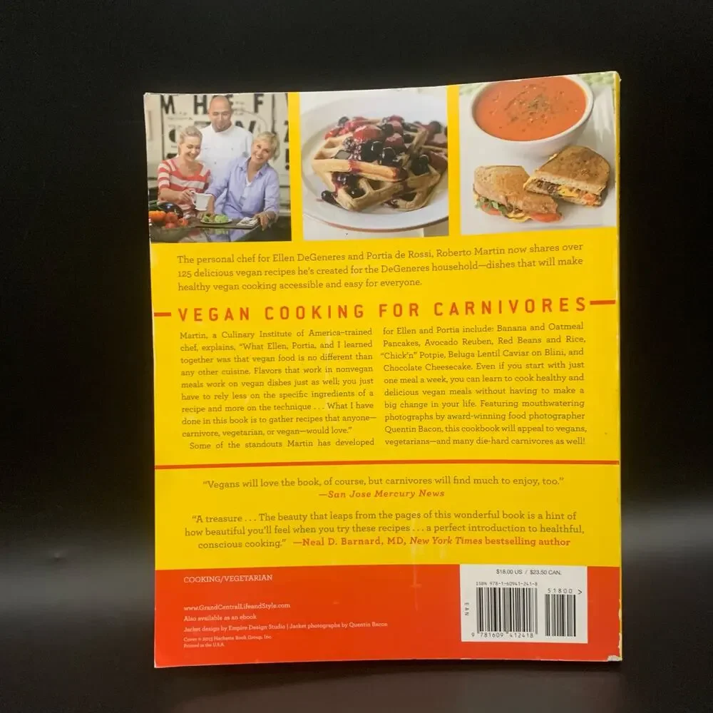 Vegan Cooking for Carnivores: Over 125 Recipes So Tasty You Won't Miss the Meat
